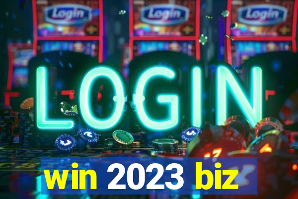 win 2023 biz